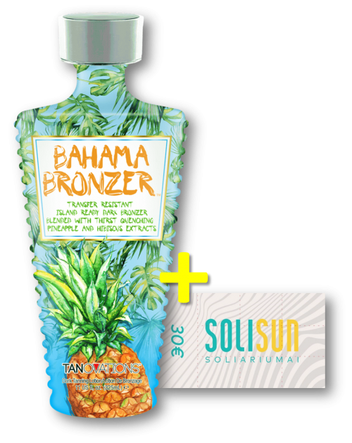 Bahama Bronzer ™ + 30€ Solisun abonementas-Pagrindinis-Akcijos