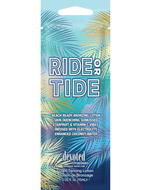 Ride Or Tide ™ - Soliariumo kremai-Intensity kolekcija